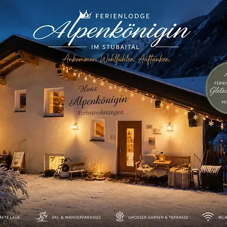 Ferienlodge Alpenkönigin - Stubaital